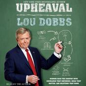 Upheaval by  Lou Dobbs audiobook