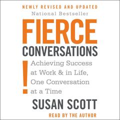Fierce Conversations by Susan Craig Scott audiobook