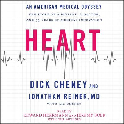 Heart by Dick Cheney audiobook