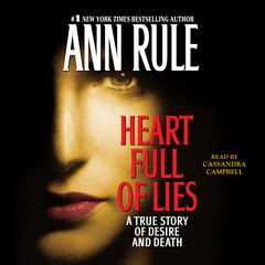 Heart Full of Lies by Ann Rule audiobook
