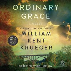 Ordinary Grace by William Kent Krueger audiobook