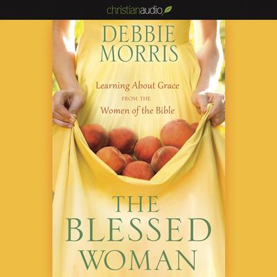 Blessed Woman by Debbie Morris audiobook