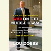 War on the Middle Class by  Lou Dobbs audiobook