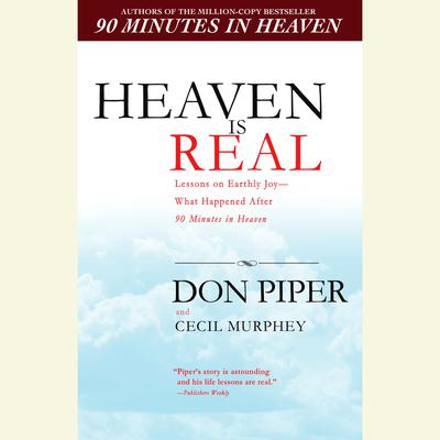Heaven Is Real by Don Piper audiobook