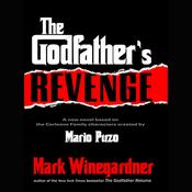 The Godfather's Revenge by  Mark Winegardner audiobook
