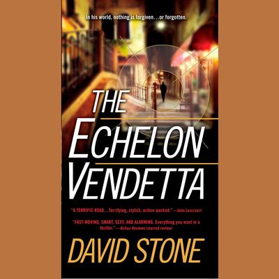 The Echelon Vendetta by David Stone audiobook