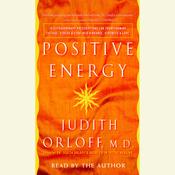 Positive Energy by  Judith Orloff MD audiobook