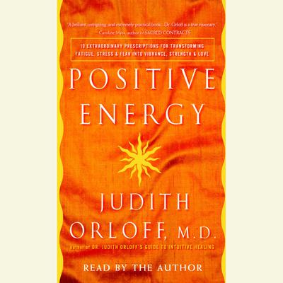 Positive Energy by Judith Orloff audiobook