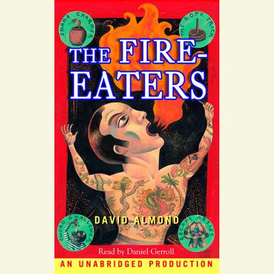 The Fire-Eaters by David Almond audiobook