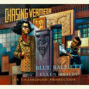 Chasing Vermeer by  Blue Balliett audiobook