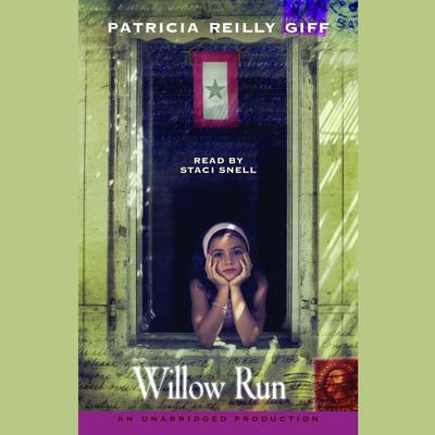Willow Run by Patricia Reilly Giff audiobook