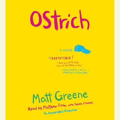 Ostrich by Matt Greene audiobook