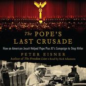 The Pope's Last Crusade by  Peter Eisner audiobook