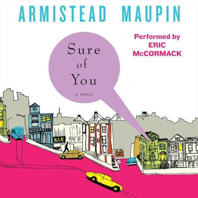 Sure of You by Armistead Maupin audiobook