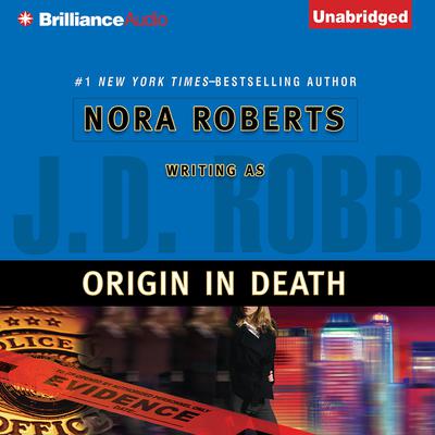 Origin in Death by J. D. Robb audiobook