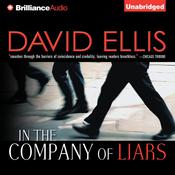 In the Company of Liars by  David Ellis audiobook