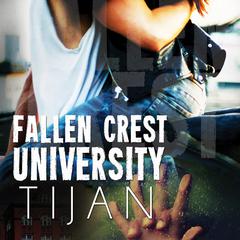 Fallen Crest University by Tijan audiobook