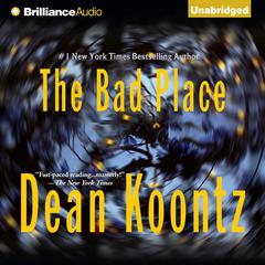 The Bad Place by Dean Koontz audiobook