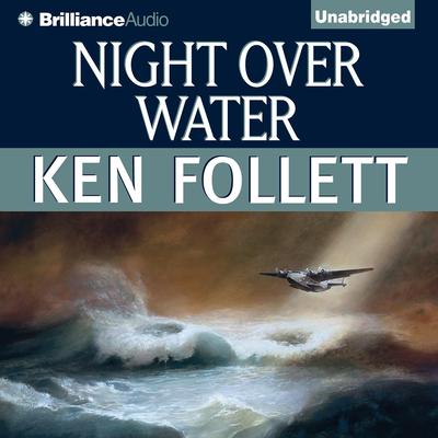 Night Over Water by Ken Follett audiobook
