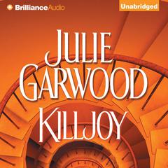 Killjoy by Julie Garwood audiobook