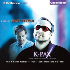 K-Pax by Gene Brewer audiobook