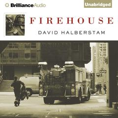 Firehouse by David Halberstam audiobook