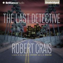 The Last Detective by Robert Crais audiobook
