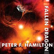 Fallen Dragon by  Peter F. Hamilton audiobook