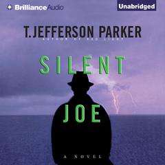 Silent Joe by T. Jefferson Parker audiobook
