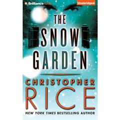 The Snow Garden by Christopher Rice audiobook