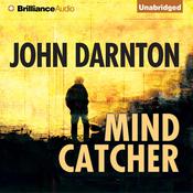 Mind Catcher by  John Darnton audiobook