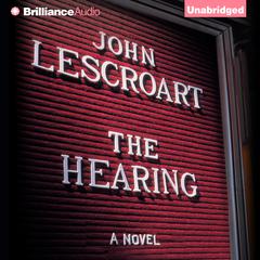 The Hearing by John Lescroart audiobook