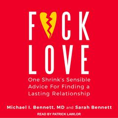 F*ck Love by Michael I Bennett audiobook