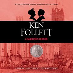 A Dangerous Fortune by Ken Follett audiobook