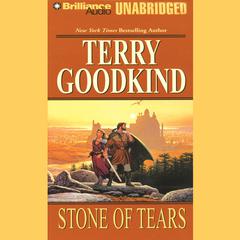 Stone of Tears by Terry Goodkind audiobook