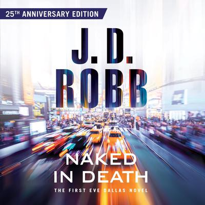 Naked in Death by J. D. Robb audiobook