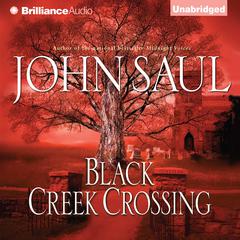 Black Creek Crossing by John Saul audiobook