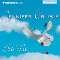 Bet Me by Jennifer Crusie audiobook