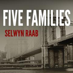 Five Families by Selwyn Raab audiobook