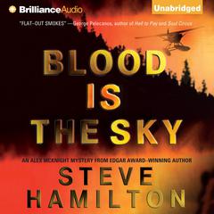 Blood Is the Sky by Steve Hamilton audiobook