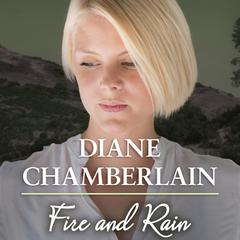 Fire and Rain by Diane Chamberlain audiobook