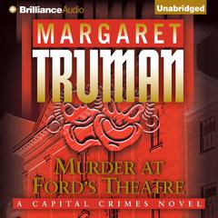 Murder at Ford’s Theatre by Margaret Truman audiobook