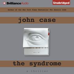 The Syndrome by John Case audiobook