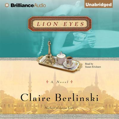 Lion Eyes by Claire Berlinski audiobook