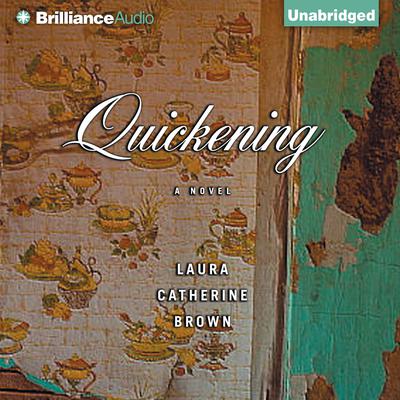 Quickening by Laura Catherine Brown audiobook