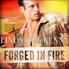 Forged in Fire by Lindsay McKenna audiobook