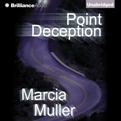 Point Deception by Marcia Muller audiobook