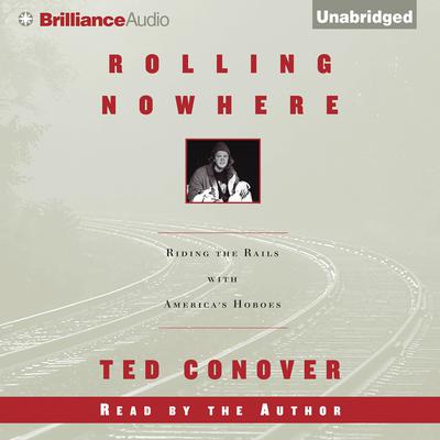 Rolling Nowhere by Ted Conover audiobook