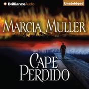 Cape Perdido by  Marcia Muller audiobook
