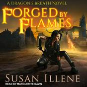 Forged by Flames by  Susan Illene audiobook